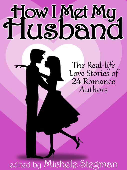 Title details for How I Met My Husband by Michele Stegman - Available